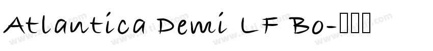 Atlantica Demi LF Bo字体转换
